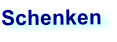 Schenken